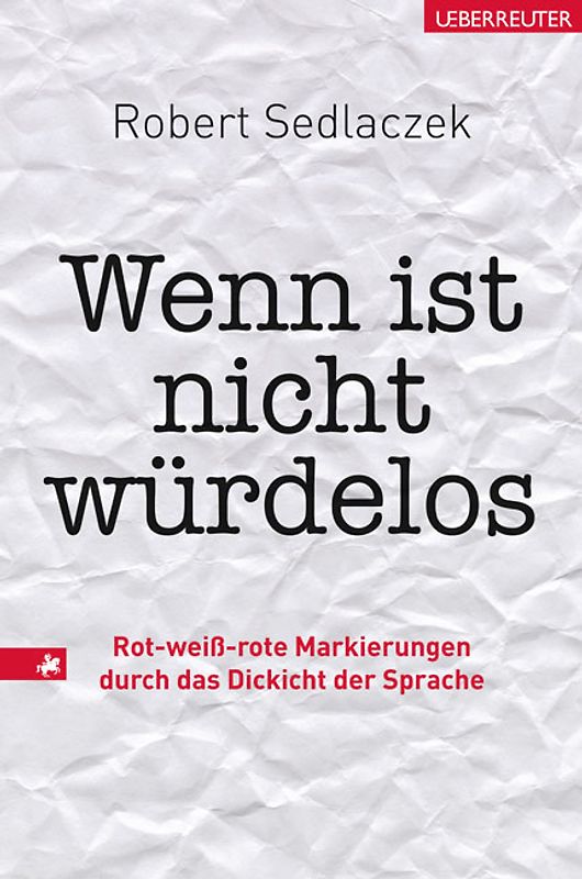 Wenn ist nicht würdelos