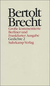 Werke. Große kommentierte Berliner und Frankfurter Ausgabe. 30 Bände (in 32 Teilbänden) und ein Registerband