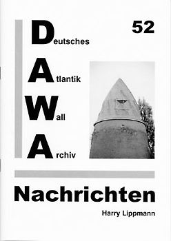 DAWA Nachrichten des Deutschen Atlantikwall-Archivs