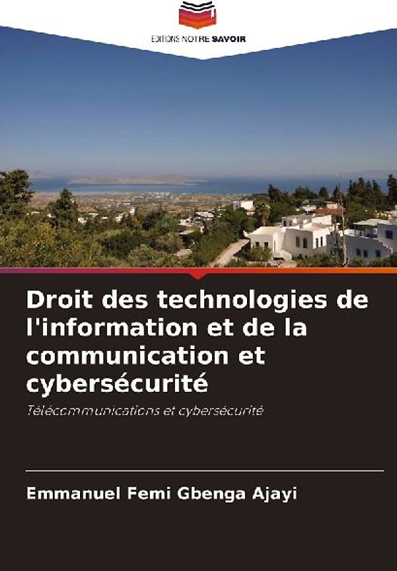 Droit des technologies de l'information et de la communication et cybersécurité