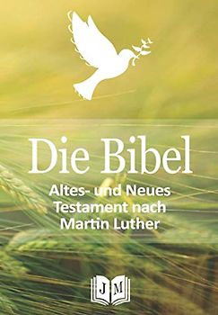 Die Bibel: Geschenkausgabe 2020 I Altes und Neues Testament nach Martin Luther in der Übersetzung von 1912