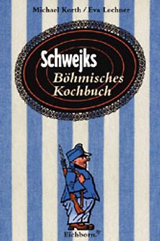 Schwejks Böhmisches Kochbuch