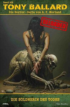 Tony Ballard - Reloaded, Band 202: Die Söldnerin des Todes