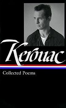 Jack Kerouac: Collected Poems (Library of America)