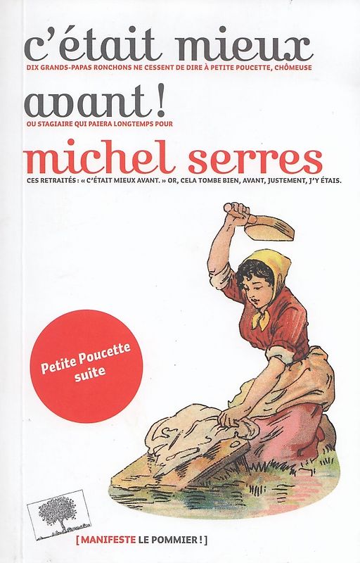 C'était mieux avant - Michel Serres [Taschenbuch]