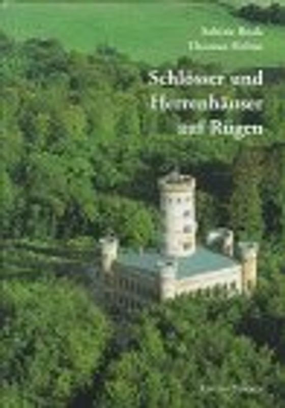 Schlösser und Herrenhäuser auf Rügen