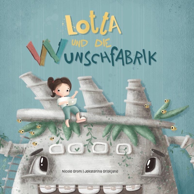 Lotta und die Wunschfabrik
