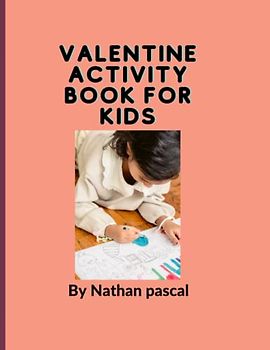 VALENTINE ACTIVITY BOOK FOR KIDS: Valentine books for children