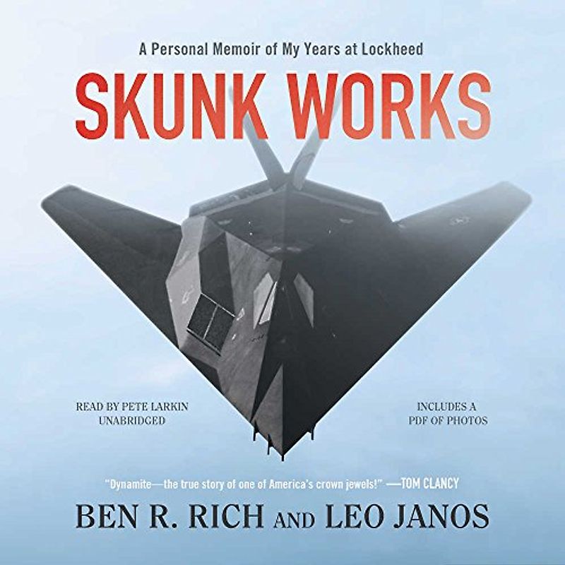 Skunk Works: A Personal Memoir of My Years at Lockheed