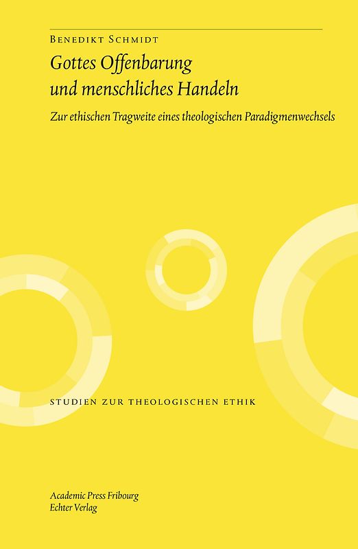 Gottes Offenbarung und menschliches Handeln