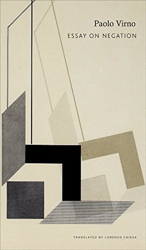 An Essay on Negation: For a Linguistic Anthropology (Italian List)