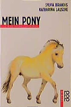 Mein Pony. Ein rotfuchs Sachbuch