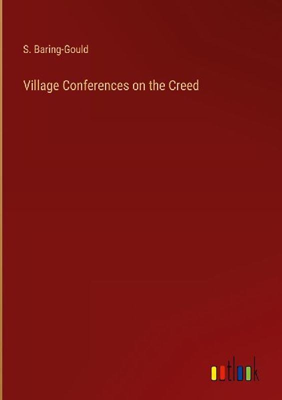 Village Conferences on the Creed