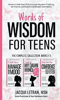 Words of Wisdom for Teens (The Complete Collection, Books 1-3)
