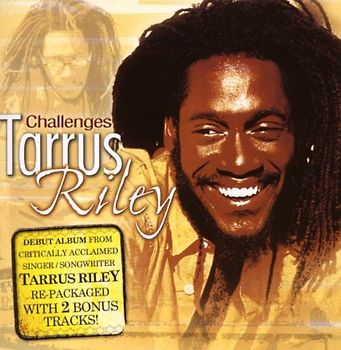 Tarrus Riley - Challenges (Special Edition)
