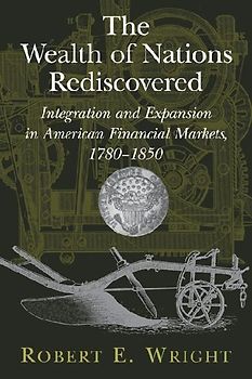 The Wealth of Nations Rediscovered