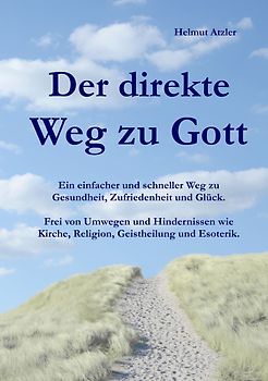 Der direkte Weg zu Gott