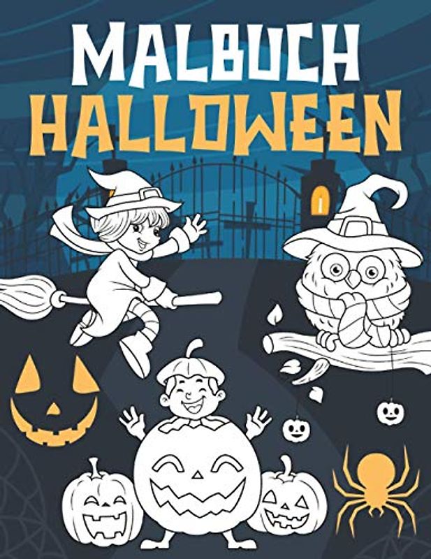 Halloween Malbuch: Malblock für Kinder 4-8 Jahre