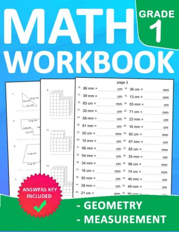 Geometry & Measurement Math Workbook for Grade 1 With Answers: Geometry & Measurement Math Practice Workbook For kids Ages 6-7 With More 1000 ... Exercises Book For Homeschool or Classroom