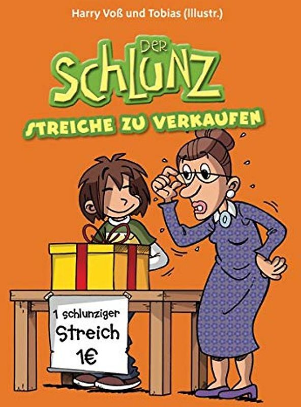 Der Schlunz - Streiche zu verkaufen