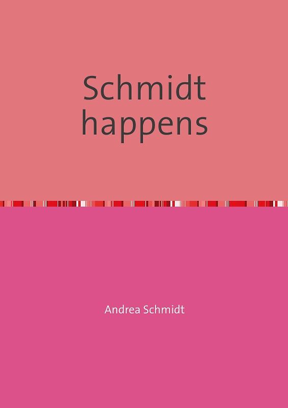 Schmidt happens