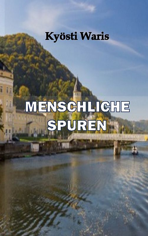 Menschliche Spuren