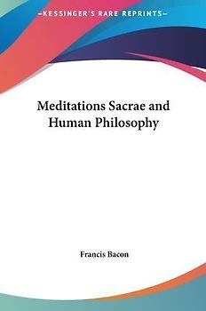 Meditations Sacrae and Human Philosophy