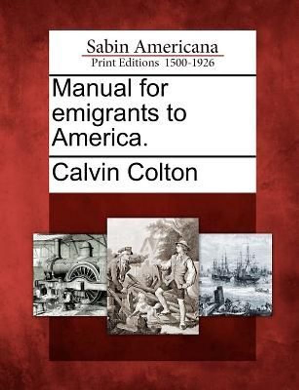 Manual for Emigrants to America.