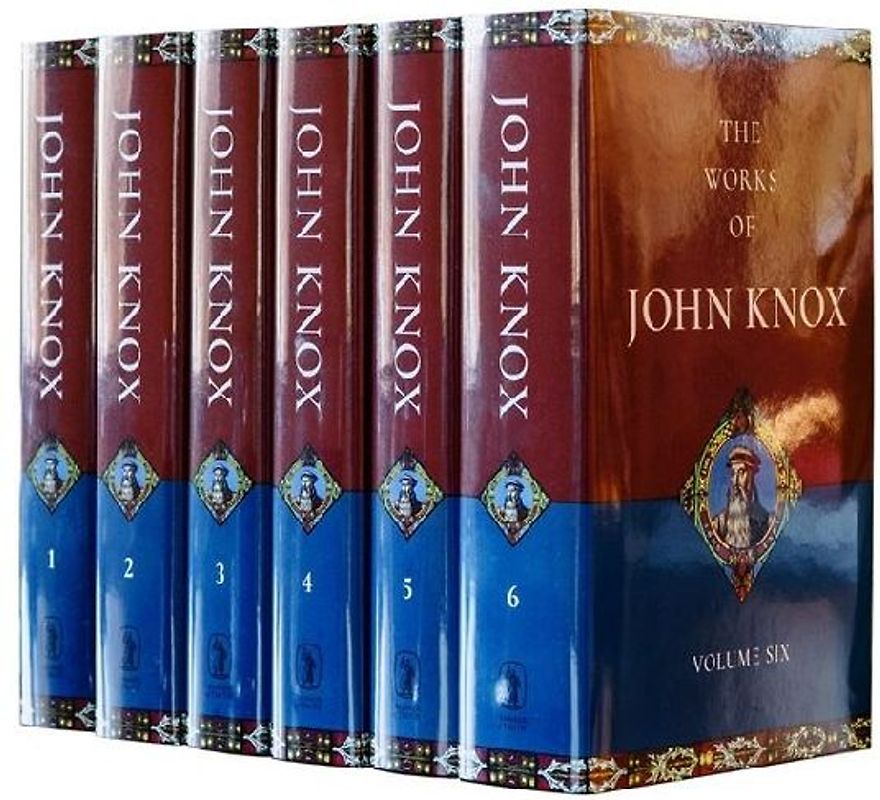 Works of John Knox: 6 Volume Set