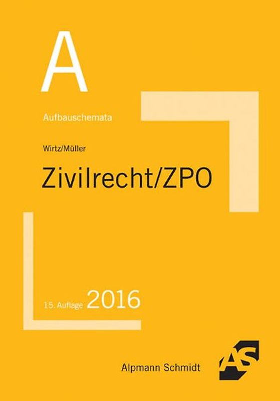 Aufbauschemata Zivilrecht / ZPO