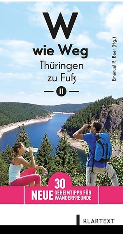 W wie Weg – Thüringen zu Fuß II