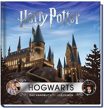 Harry Potter: Hogwarts - Das Handbuch zu den Filmen