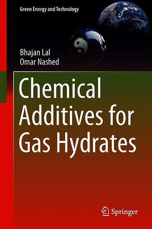 Chemical Additives for Gas Hydrates