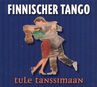 Various - Finnischer Tango-Tule Tanssimaan