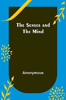 The Senses and the Mind