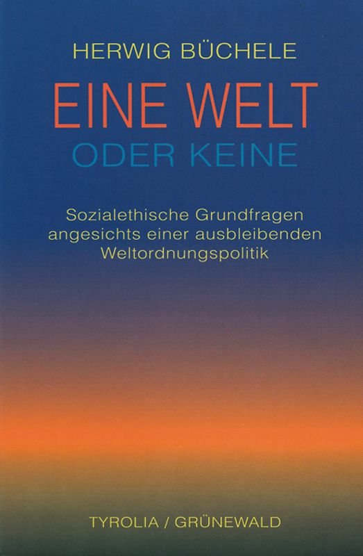 Eine Welt oder keine