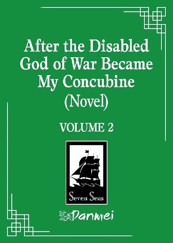 After the Disabled God of War Became My Concubine (Novel) Vol. 2