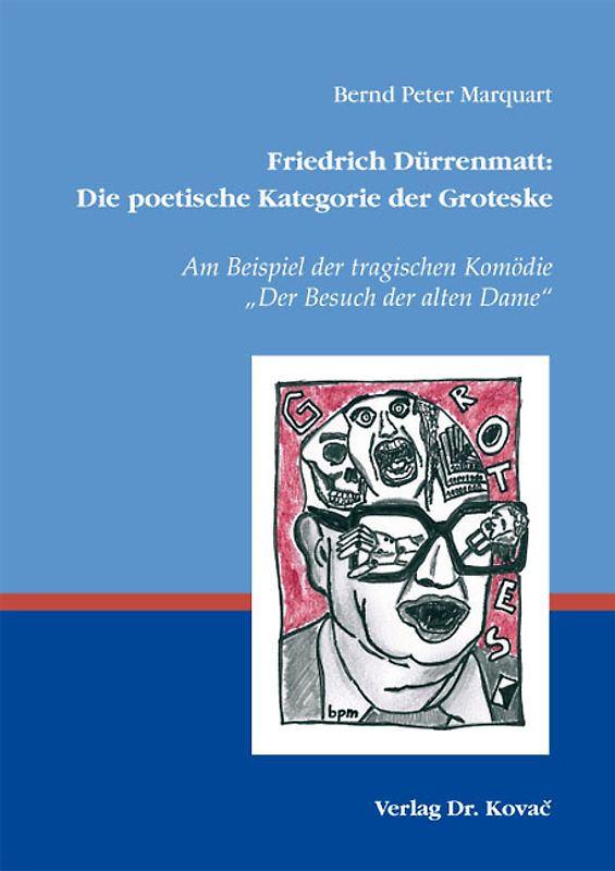 Friedrich Dürrenmatt: Die poetische Kategorie der Groteske