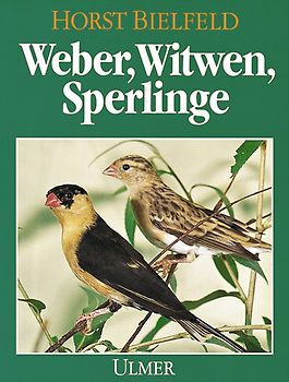 Weber, Wittwen, Sperlinge