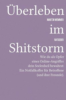 Überleben im Shitstorm