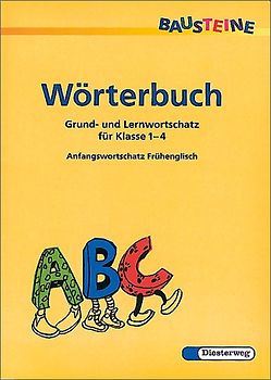 BAUSTEINE Wörterbuch / BAUSTEINE Wörterbuch - Bisherige Ausgabe
