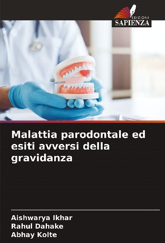 Malattia parodontale ed esiti avversi della gravidanza