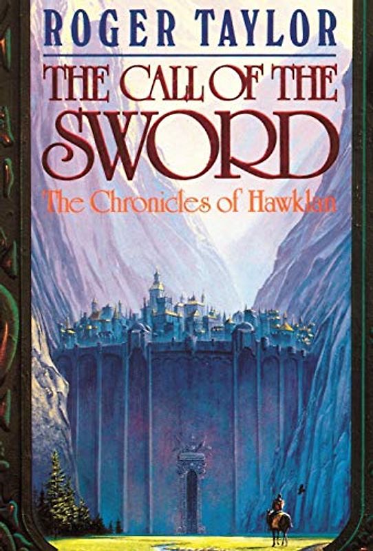 The Call of the Sword (Chronicles of Hawklan)