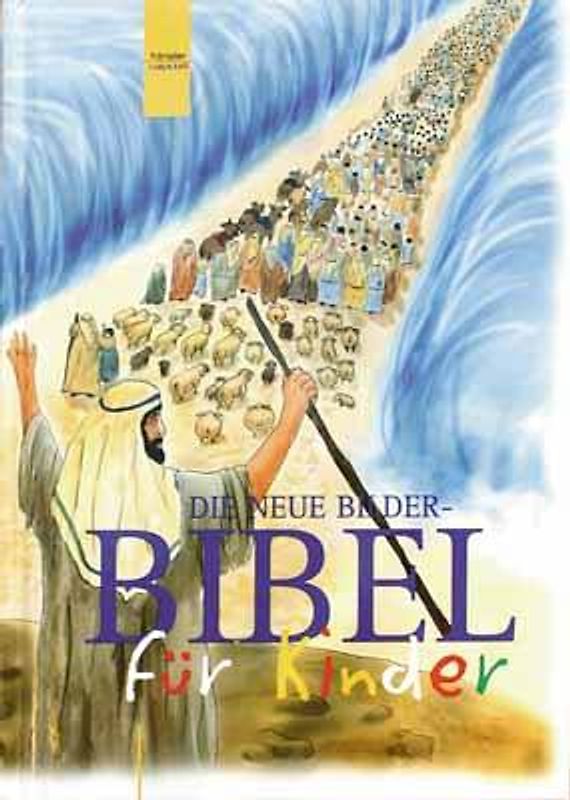 Die neue BilderBibel für Kinder