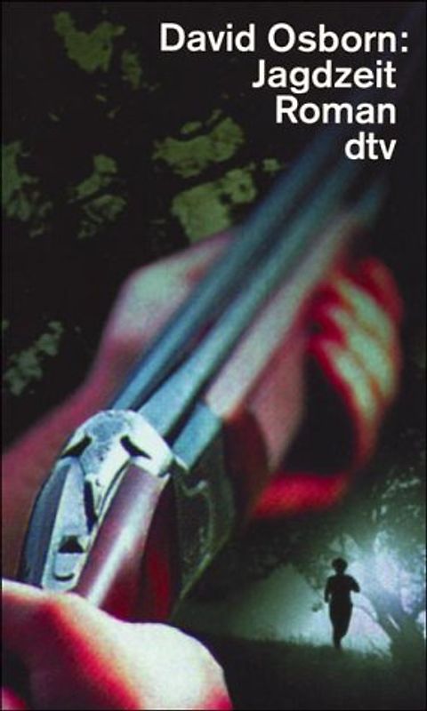 Jagdzeit. Roman