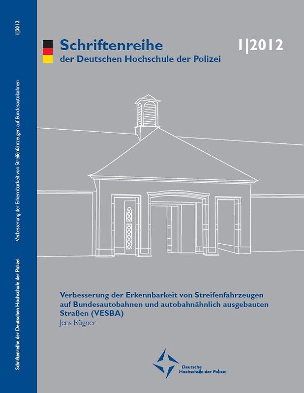 Verbesserung der Erkennbarkeit von Streifenfahrzeugen auf Bundesautobahnen und autobahnähnlich ausgebauten Straßen (VESBA)