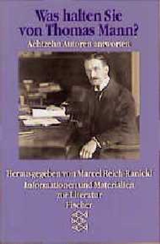 Was halten Sie von Thomas Mann?