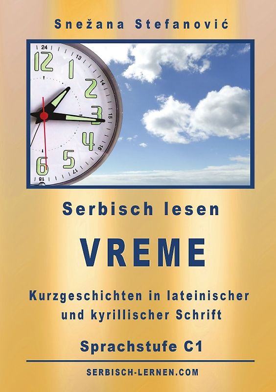 Serbisch: Kurzgeschichten "Vreme" - Sprachstufe C1