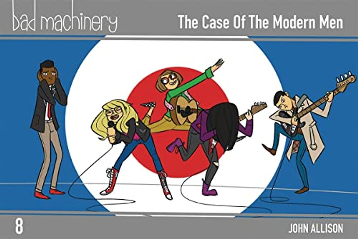 Bad Machinery, Vol. 8: The Case of the Modern Man: The Case of the Modern Men