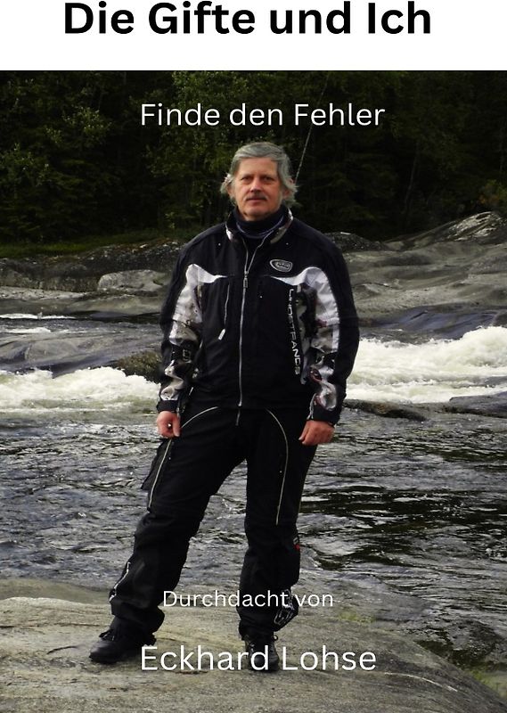 Durchdenken / Die Gifte und Ich